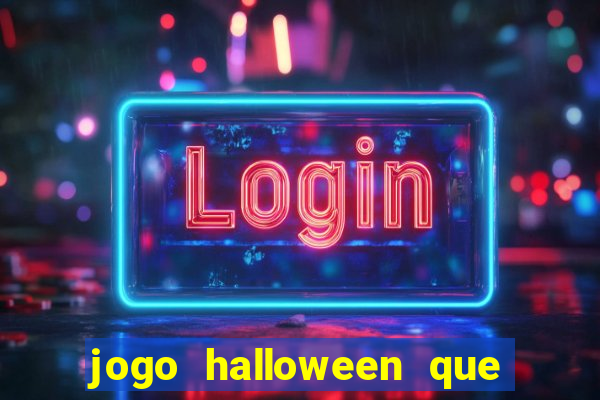 jogo halloween que paga dinheiro de verdade